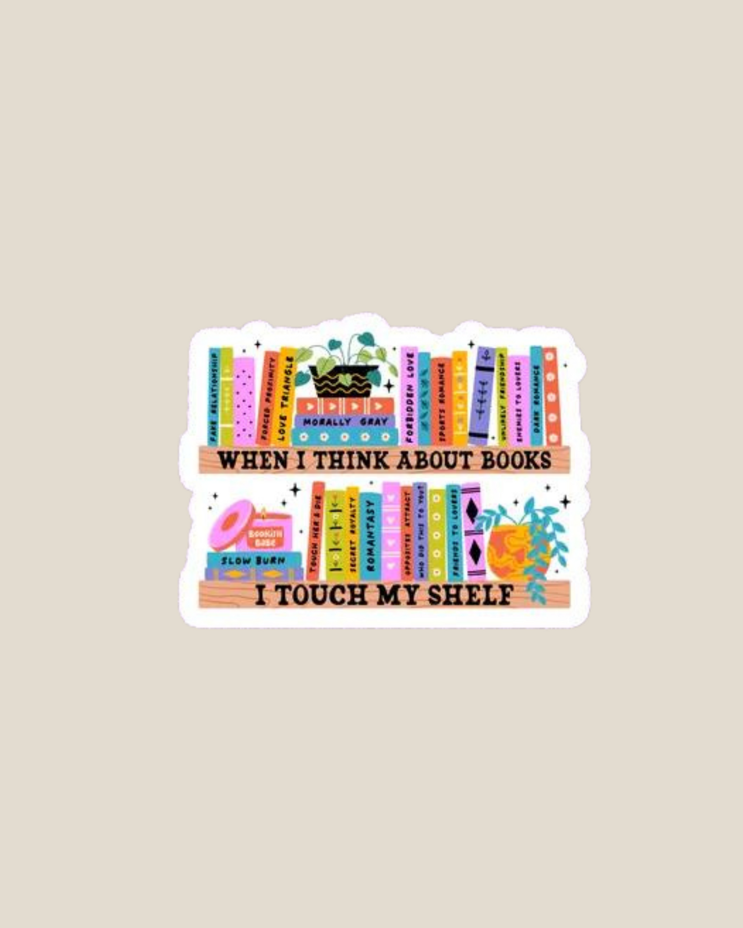 I Touch My Shelf Sticker