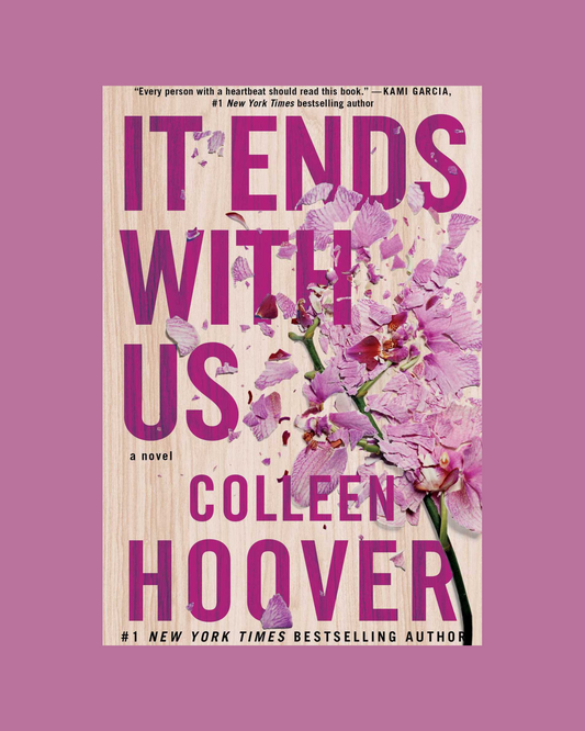 It Ends with Us (It Ends with Us #1) by Colleen Hoover (Used Book)