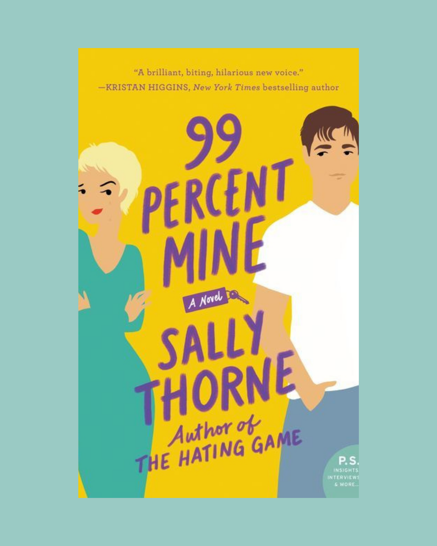 99 Percent Mine by Sally Thorne (Used Book)