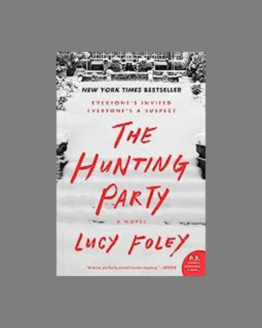 The Hunting Party by Lucy Foley (Used Book)