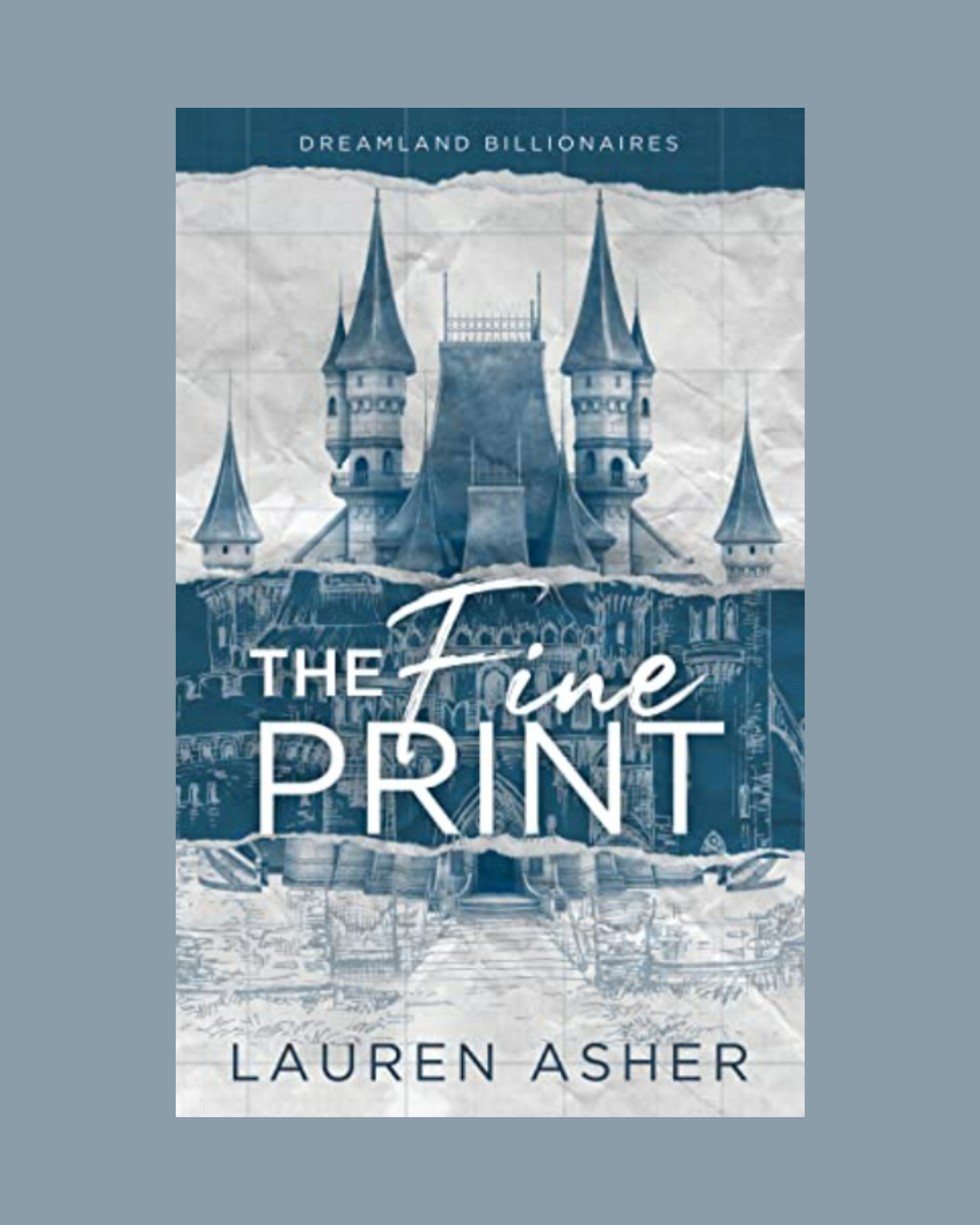 The Fine Print (Dreamland Billionaires #1) by Lauren Asher