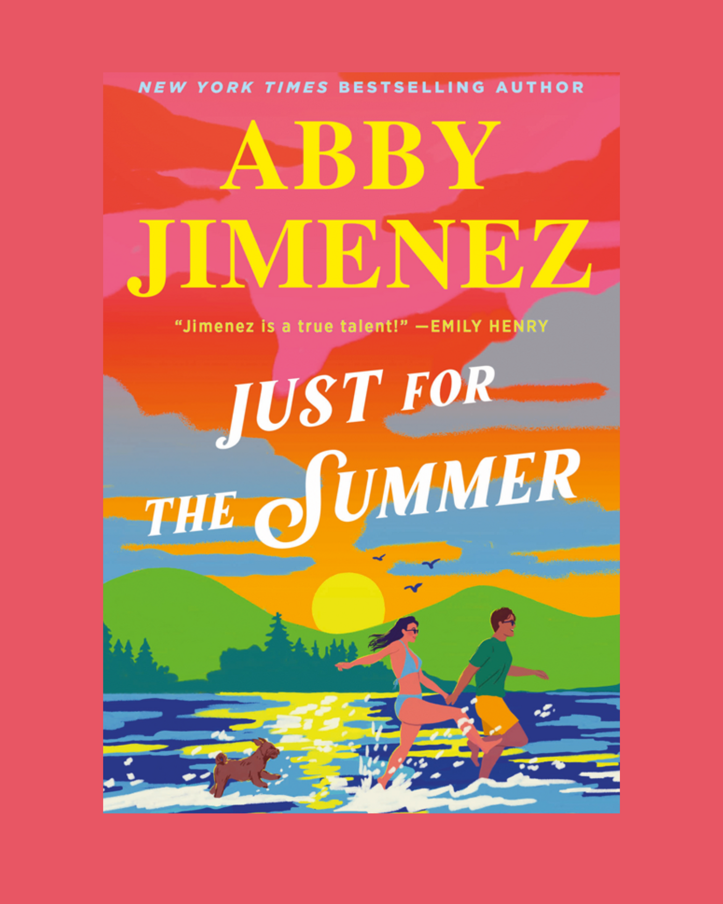 Just for the Summer by Abby Jimenez