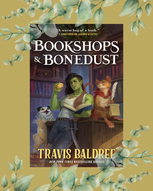 Bookshops and Bonedust by Travis Bladree