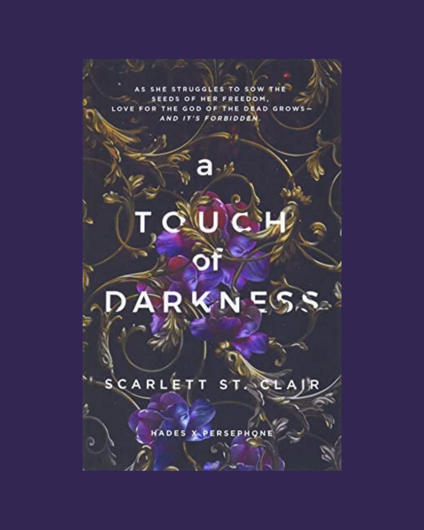 A Touch of Darkness (Hades x Persephone Saga #1) by Scarlett St. Clair