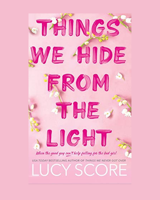 Things We Hide From the Light (Knockemout #2) by Lucy Score