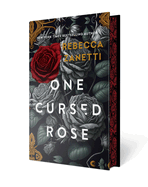 One Cursed Rose by Rebecca Zanetti - Limited Edition Sprayed Edges